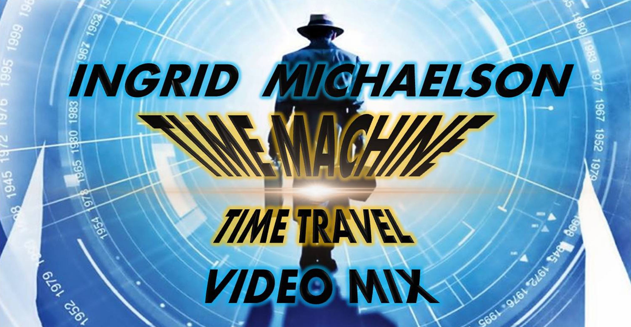 Video thumbnail for Ingrid Michaelson- Time Machine (Time Travel Video Mix)