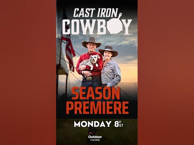 Video thumbnail for Season 2 of Cast Iron Cowboy Premieres Tonight on the Outdoor Channel!