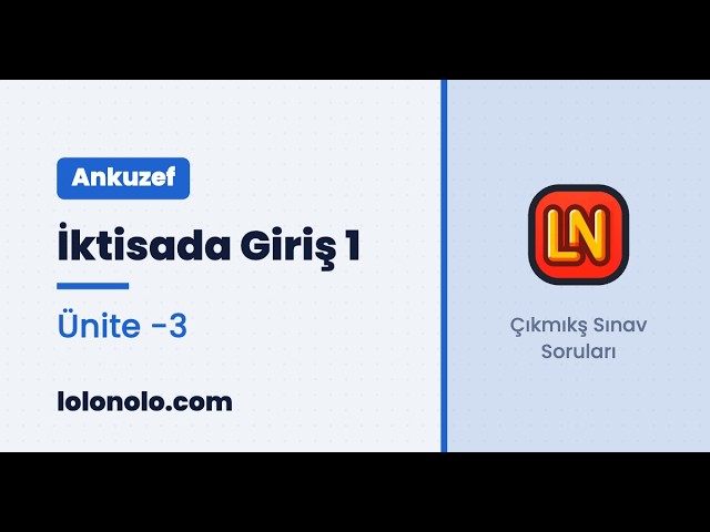 Video thumbnail for Ankuzef İktisada Giriş 1 Ünite 3 Deneme Sınavı