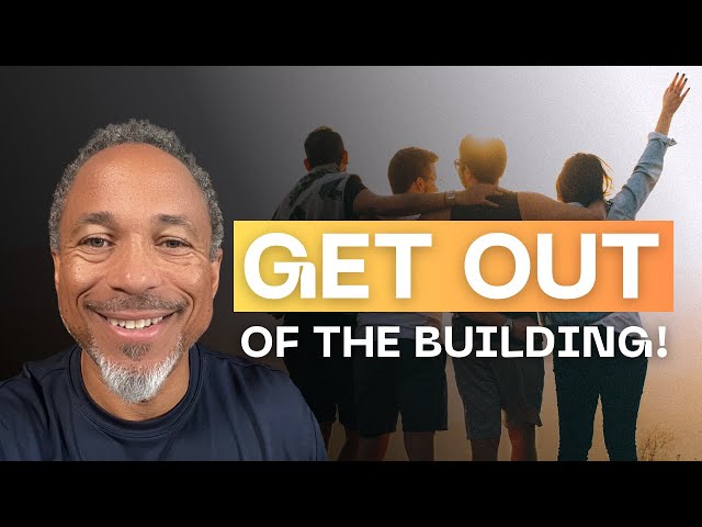 Video thumbnail for Get OUT of the Building!