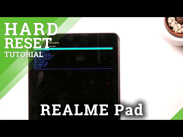 Video thumbnail for REALME Pad – Hard Reset via Recovery Mode