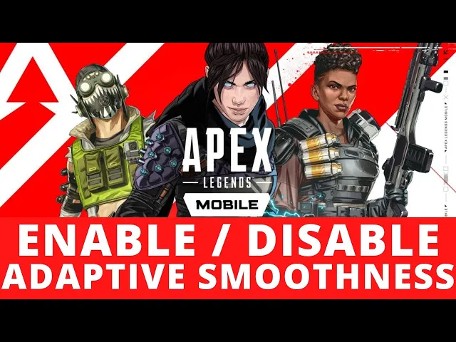 Video thumbnail for Apex Legends Mobile - How To Enable & Disable Adaptive Smoothness