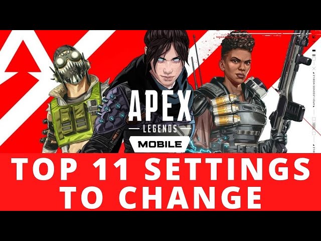 Video thumbnail for Apex Legends Mobile - Top 11 Settings Tips | Improve Gameplay