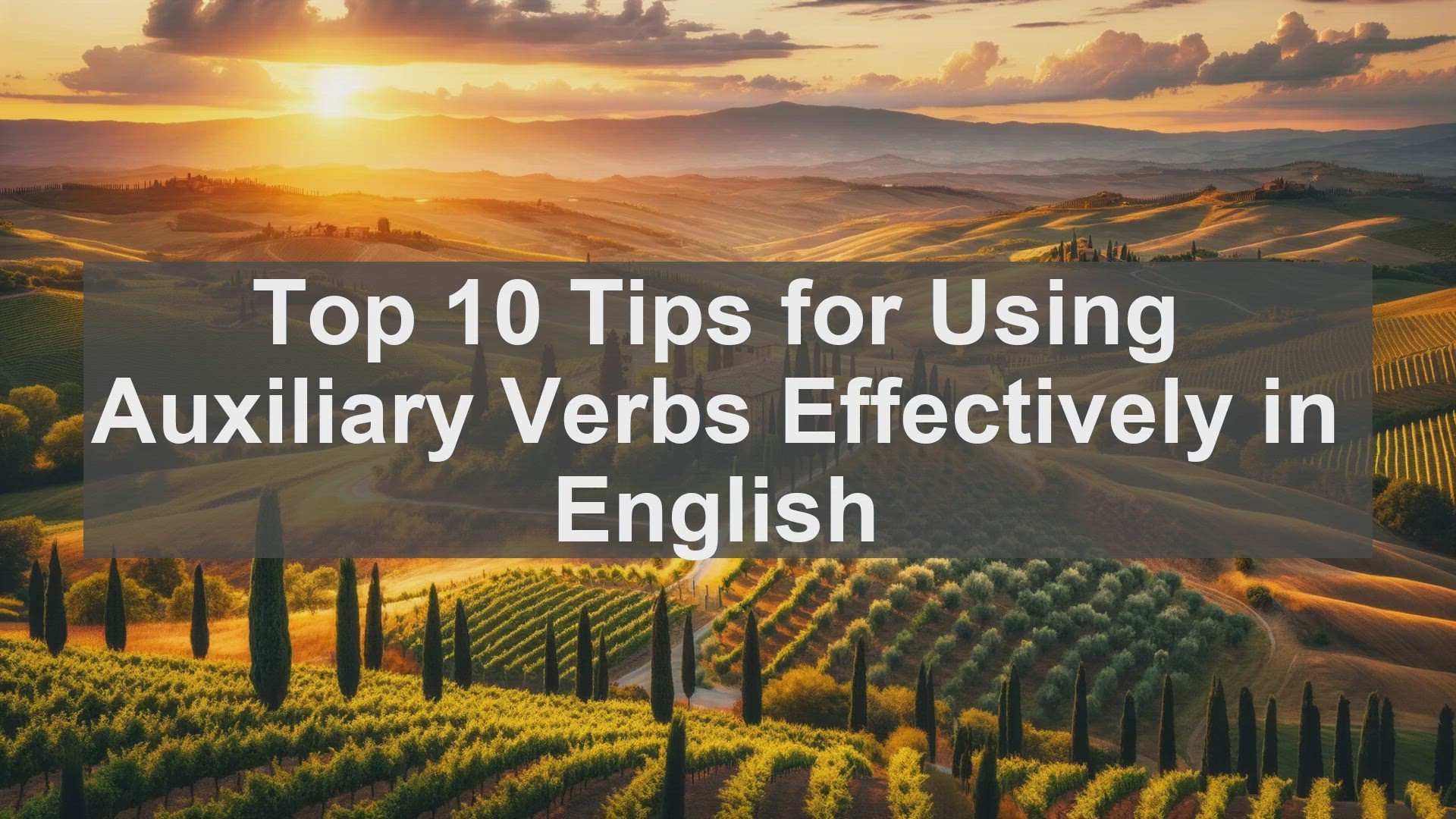 'Video thumbnail for Top 10 Tips for Using Auxiliary Verbs Effectively in English'