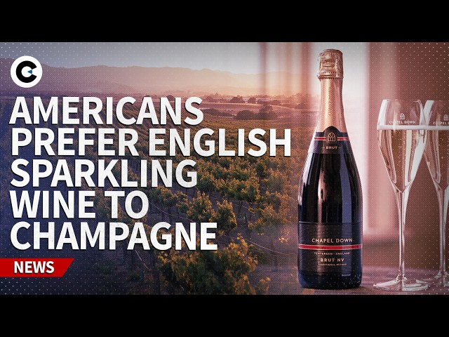 Video thumbnail for American choose English sparkling wine over champagne