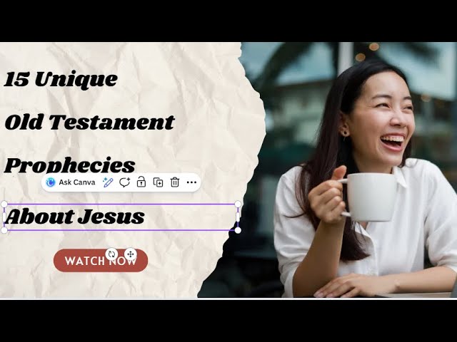 Video thumbnail for 15 Unique t Old Testament Prophecies About Jesus
