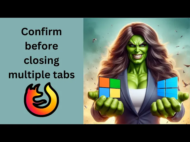 'Video thumbnail for How to Turn On or Off 'Confirm before closing multiple tabs' Prompt in Firefox on Windows 11 or 10?'