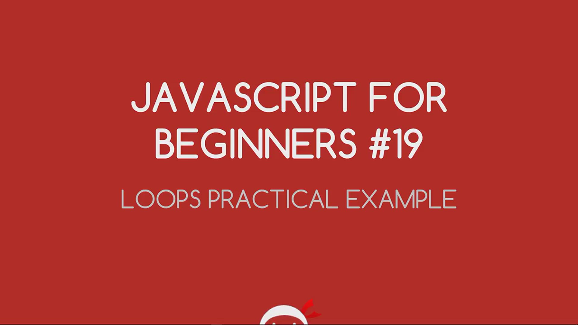 'Video thumbnail for JavaScript Tutorial For Beginners 19 -  Practical Example using Loops'