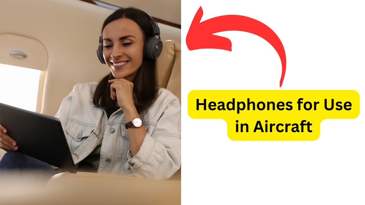 'Video thumbnail for Headphones for Use in Aircraft'