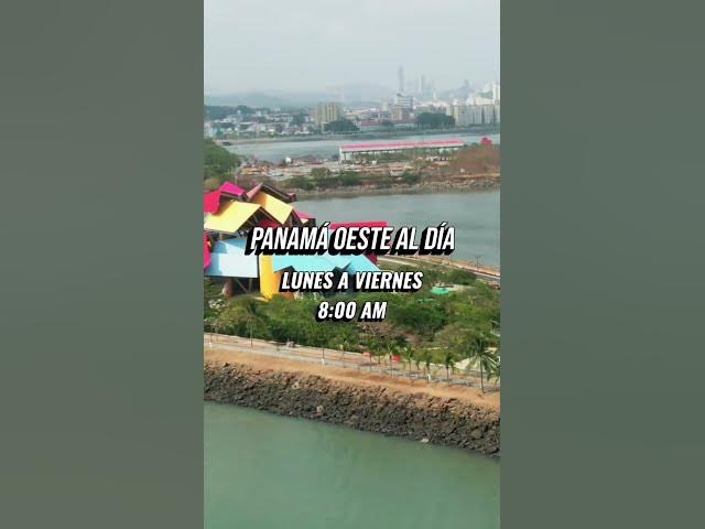 Video thumbnail for Panamá Oeste al Día • Trailer 2023 #broadcast #promo #trailer #edm #avance