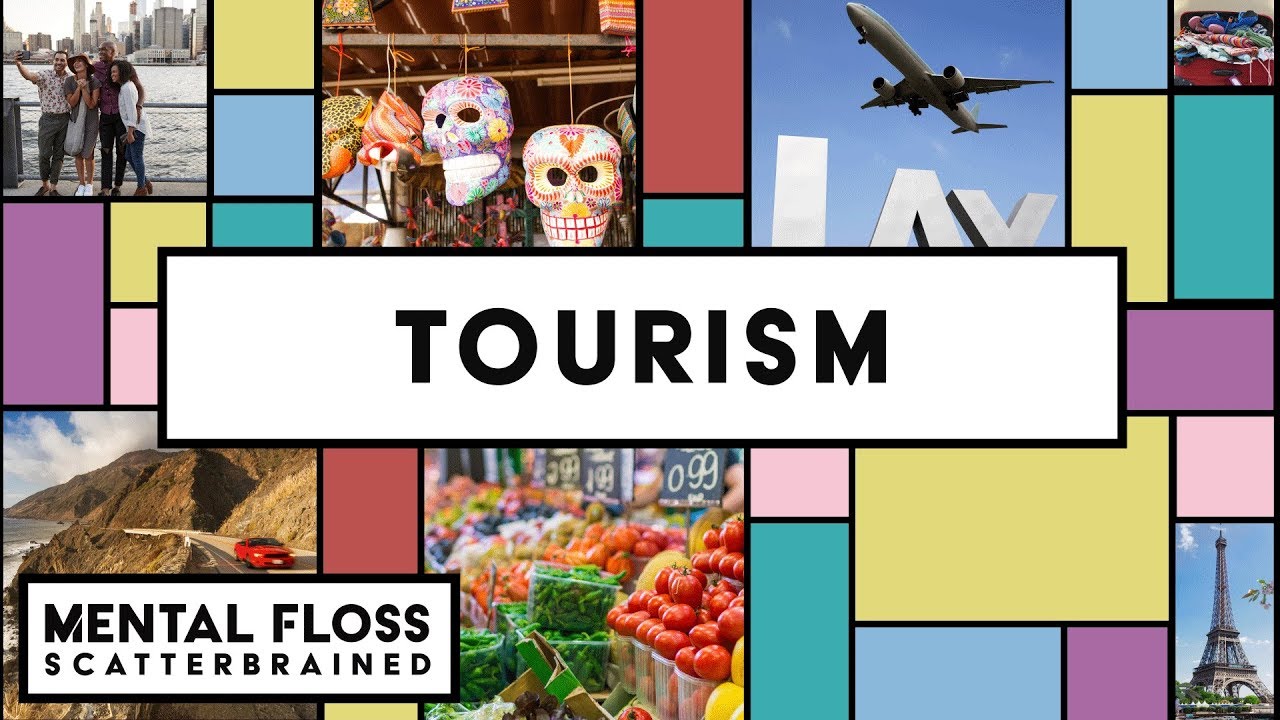 Video thumbnail for Everything You Need to Know About Tourism - Mental Floss Scatterbrained | Mental Floss