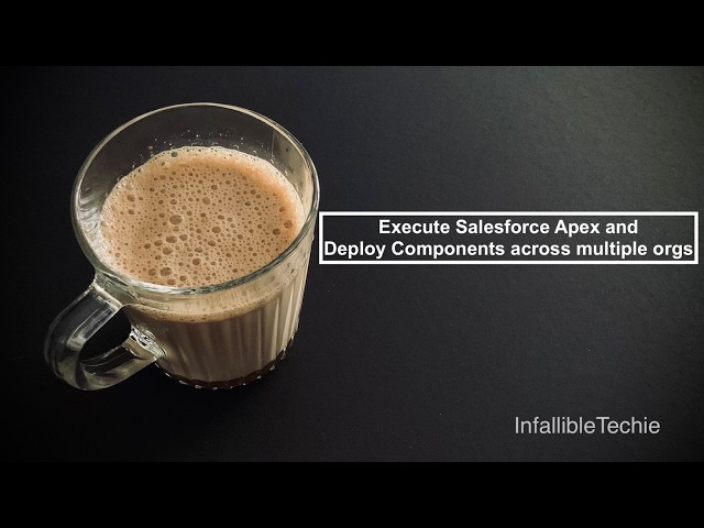 Video thumbnail for Execute Salesforce Apex and Deploy Components across multiple orgs