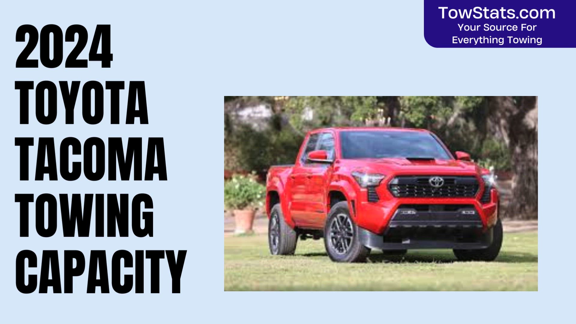 Video thumbnail for 2024 Toyota Tacoma Towing Capacity