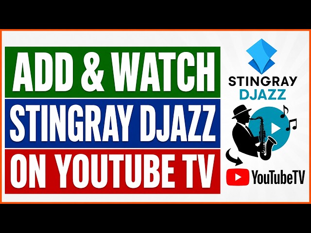 Video thumbnail for How To Add And Watch Stingray Djazz On YouTube TV? [in 2026]