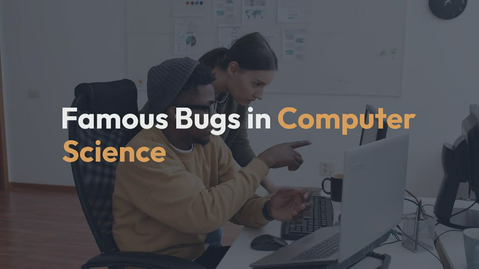'Video thumbnail for Famous Bugs in Computer Science'