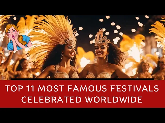 Video thumbnail for Top 11 Most Famous Festivals Celebrated Worldwide