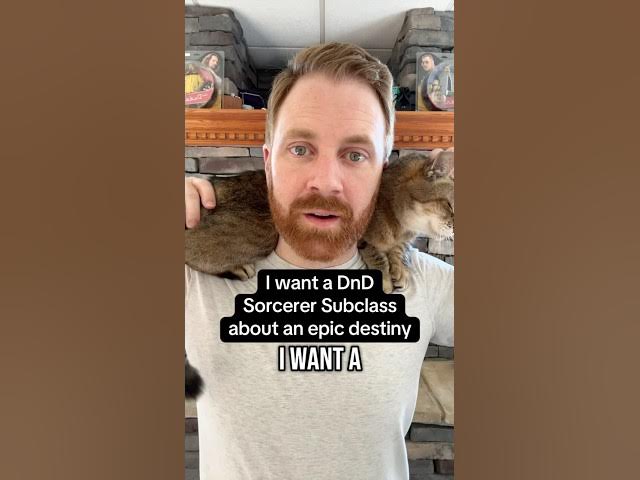 Video thumbnail for I want a DnD Sorcerer subclass about having an epic destiny