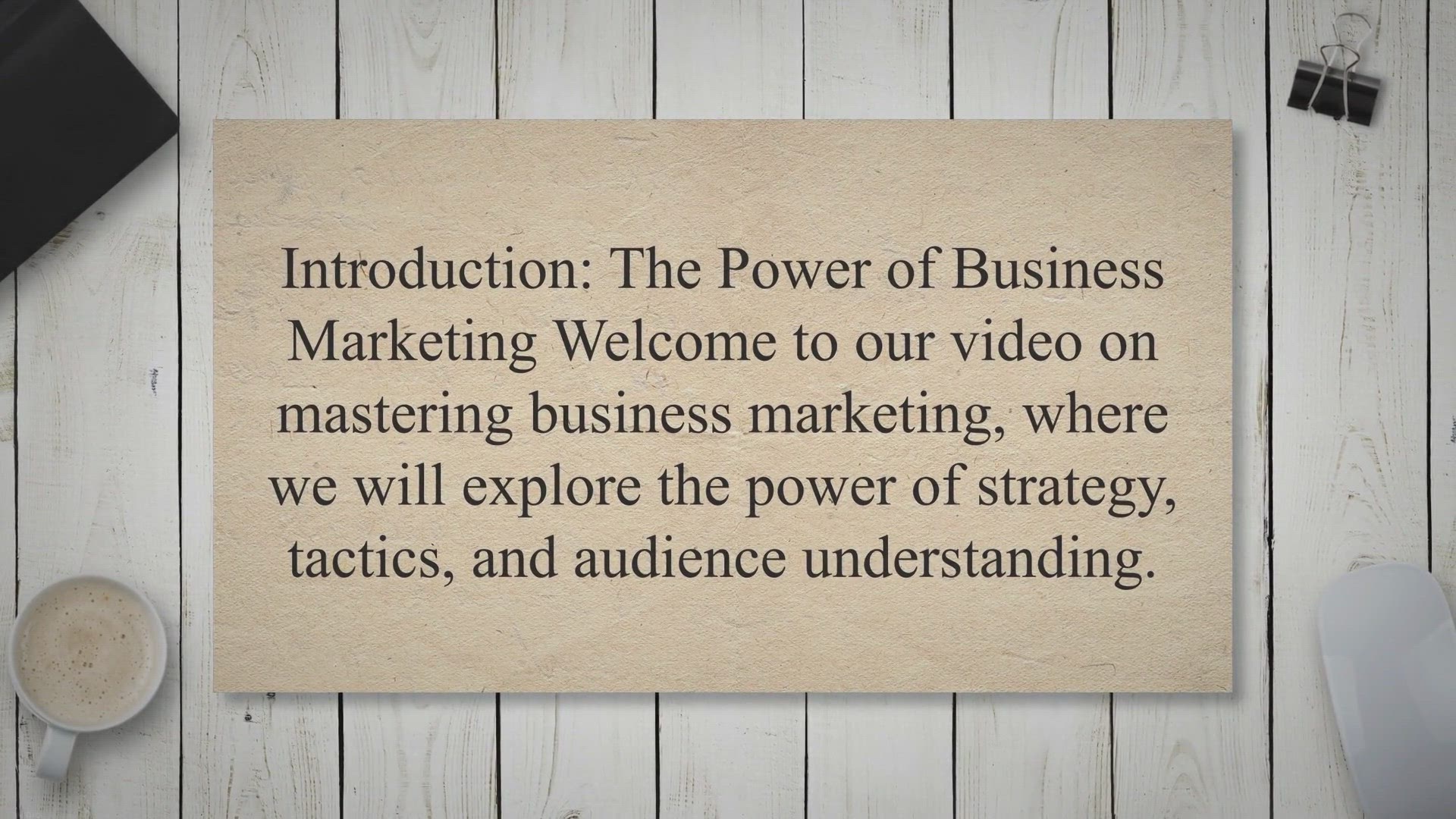 Video thumbnail for Mastering Business Marketing: Unleashing the Power of Strategy, Tactics, and Audience Understanding