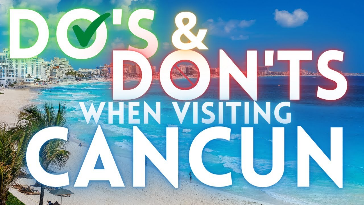 Video thumbnail for DO'S & DON'TS WHEN VISITING MEXICO!! MUST SEE!
