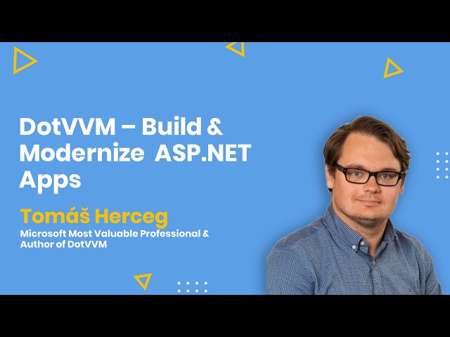 Video thumbnail for DotVVM – Build & Modernize  ASP.NET Apps - AMA with Tomáš Herceg