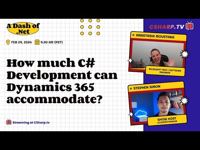 'Video thumbnail for How Much C# Development can Dynamics 365 Accommodate: A Dash of .NET - Ep. 9'