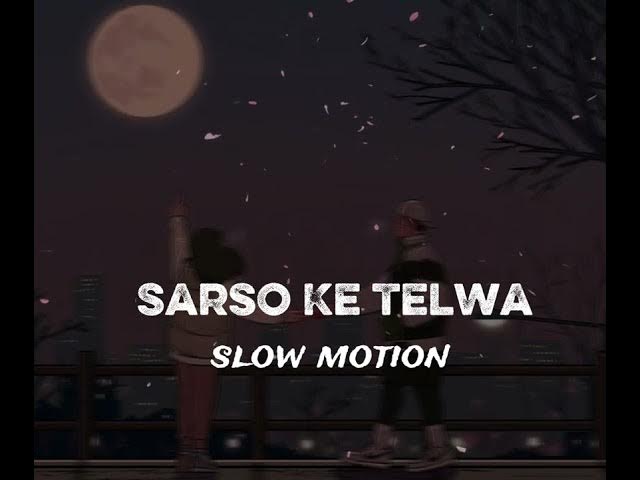 Video thumbnail for Sarso ke telwa.. slow motion.#lofibeats#lofimusic#lofihiphop#viralrVideo
