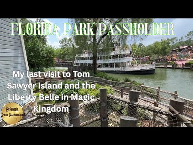Video thumbnail for I Explored Tom Sawyer Island and the Liberty Belle one last time!