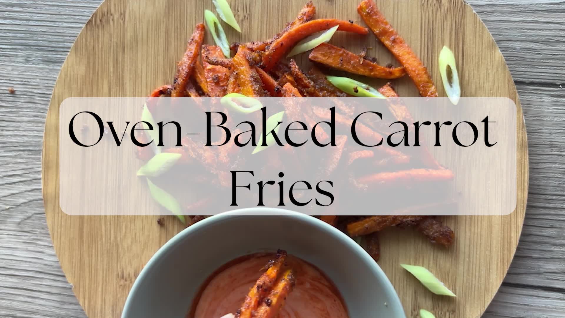 'Video thumbnail for Oven-Baked Carrot Fries'