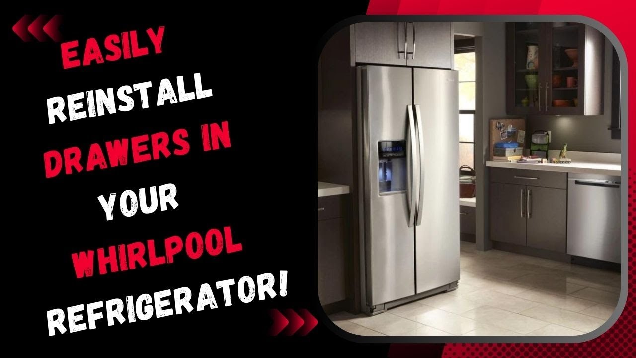 Video thumbnail for Easily Reinstall Drawers in Your Whirlpool Refrigerator!