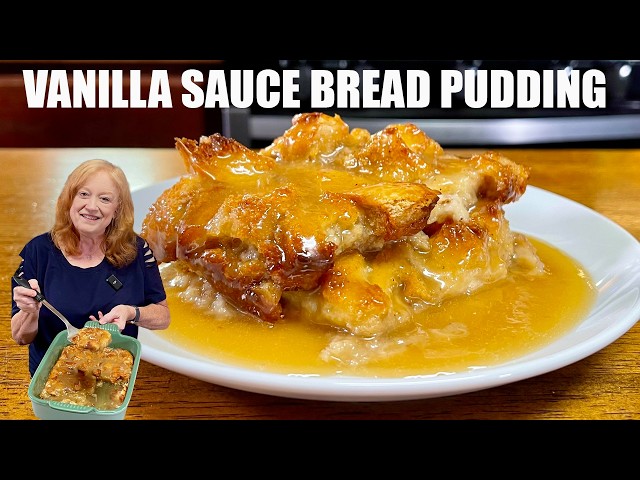 Video thumbnail for VANILLA SAUCE BREAD PUDDING Classic Dessert