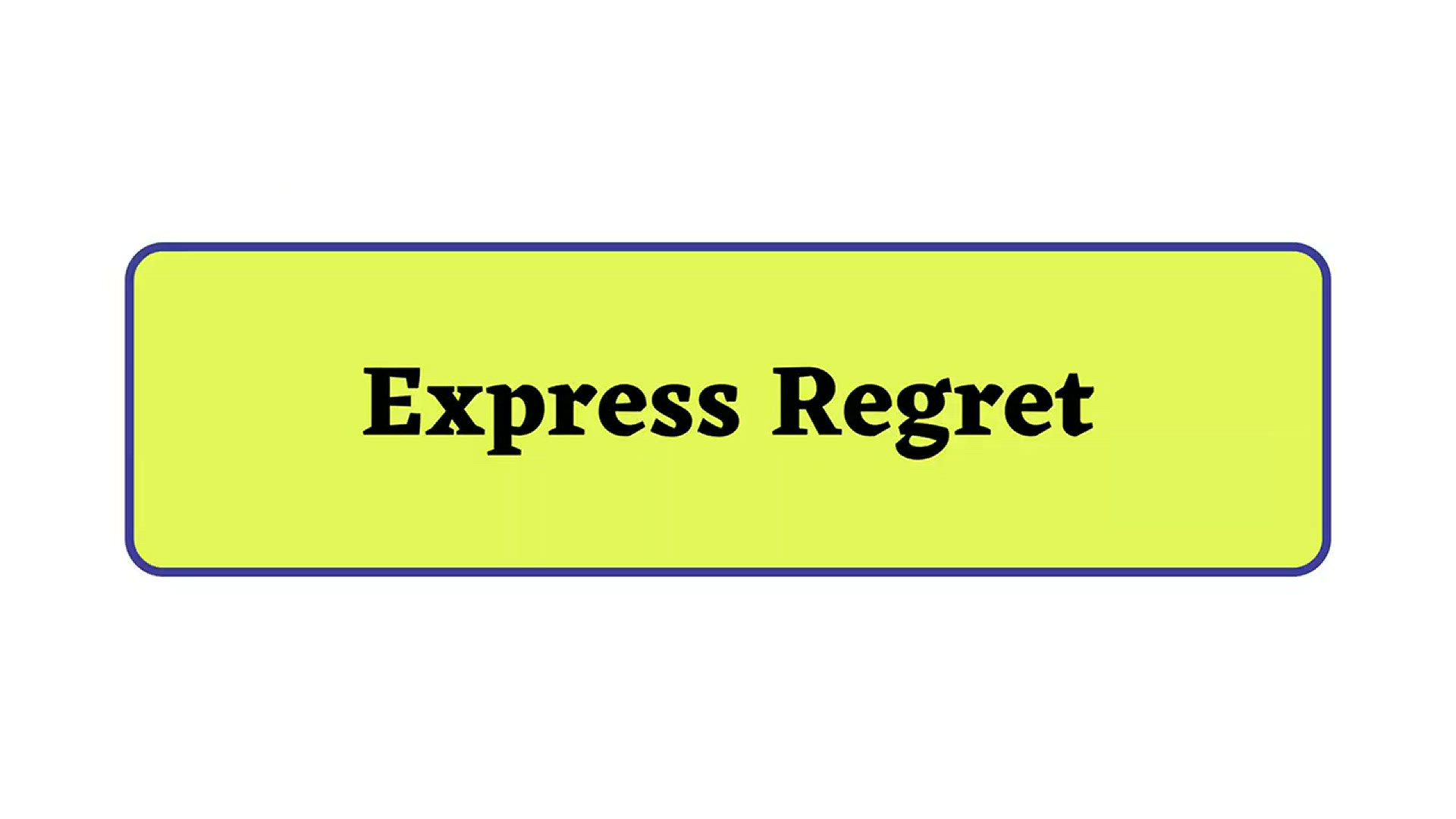 'Video thumbnail for Express Regret in English'