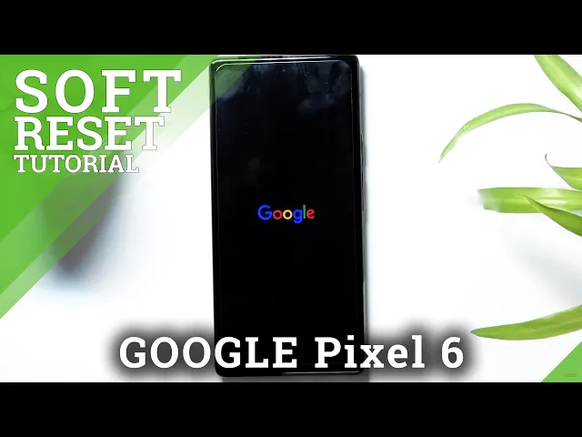 Video thumbnail for How to Soft Reset GOOGLE Pixel 6 – Restart