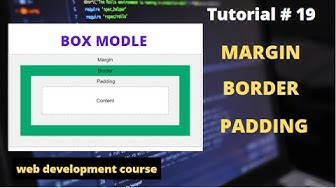 'Video thumbnail for What is box model in CSS padding, margin, and border  | web development course | tutorial no 19.'