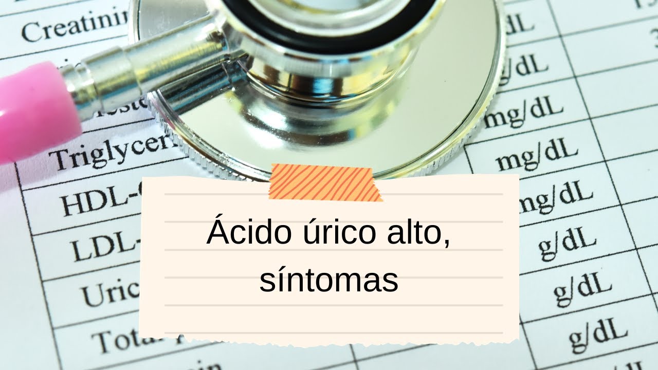 'Video thumbnail for Ácido úrico alto, síntomas; video blog'