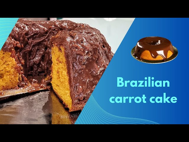 'Video thumbnail for Brazilian Carrot Cake Recipe -video blog'