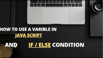'Video thumbnail for how to use varible in java script and if condition'