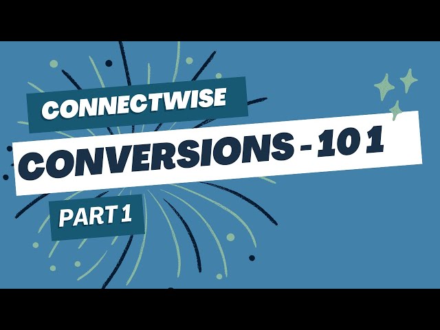 Video thumbnail for ConnectWise 101: Navigating Opportunities, Projects, Tickets, and Sales Orders