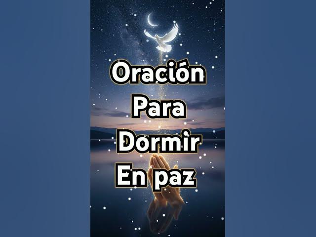 Video thumbnail for Oración para dormir en paz · @reflexiondivina