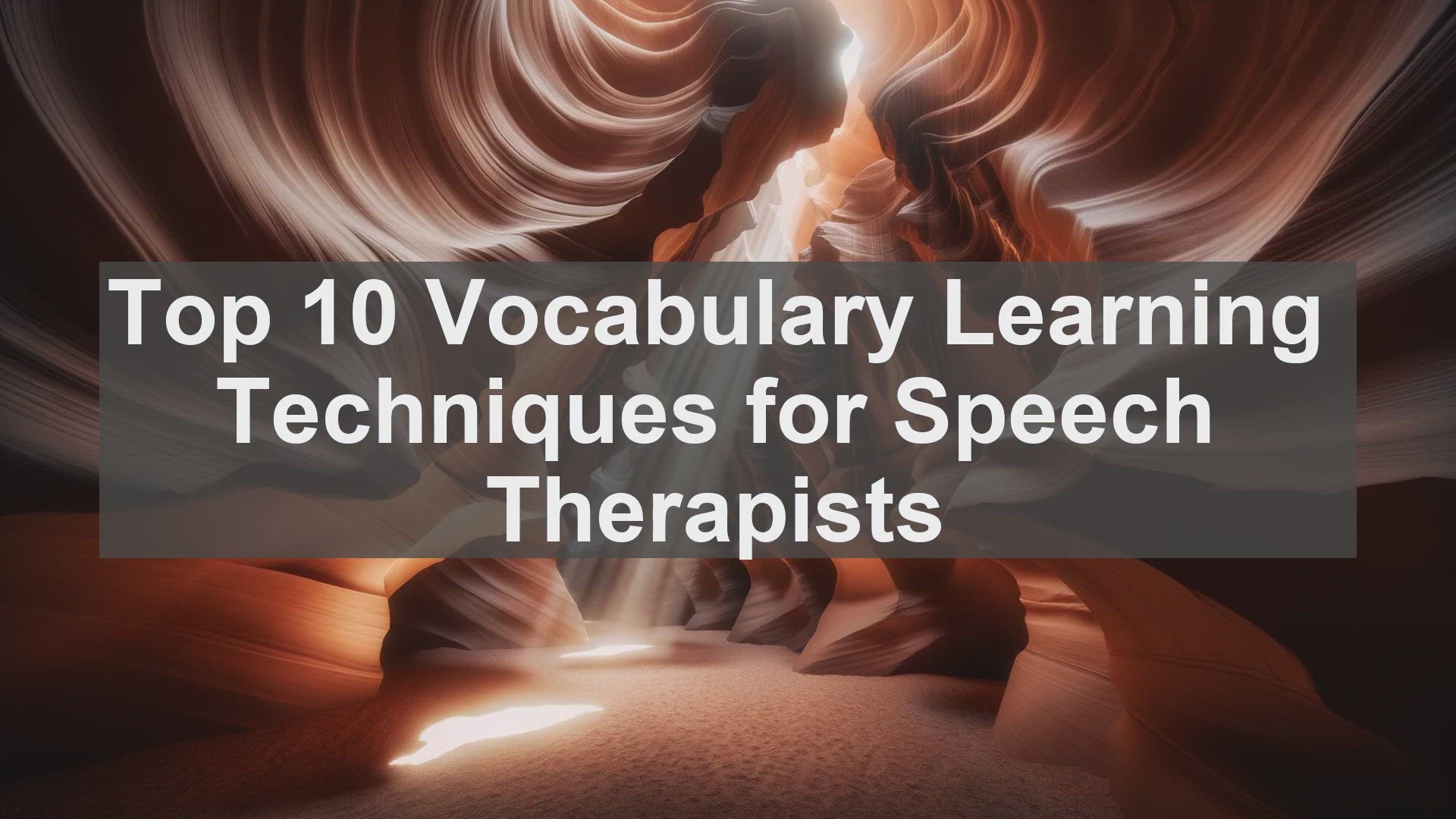 'Video thumbnail for Top 10 Vocabulary Learning Techniques for Speech Therapists'