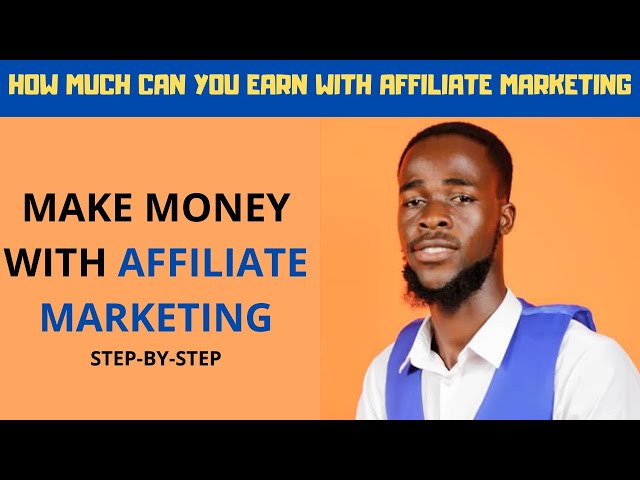 Video thumbnail for How Much Can You Earn In Affiliate Marketing