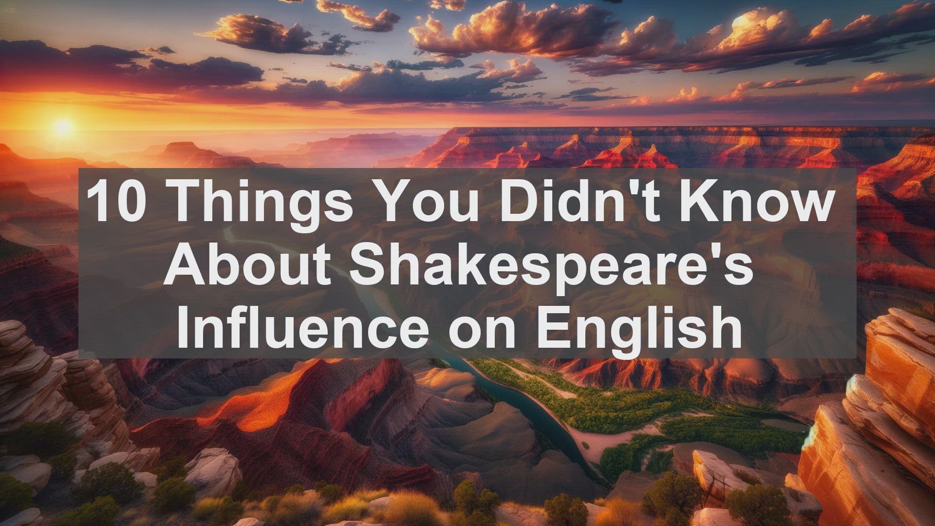 'Video thumbnail for 10 Things You Didn't Know About Shakespeare's Influence on English '