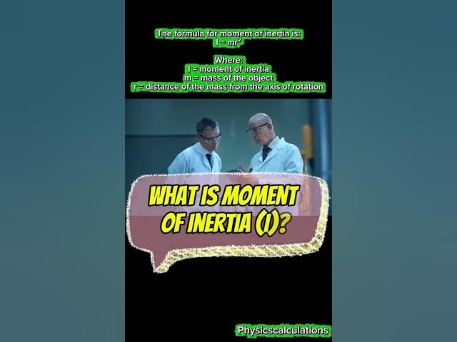 Video thumbnail for What is moment of inertia? #physics #science #youtubeshorts #ytshorts