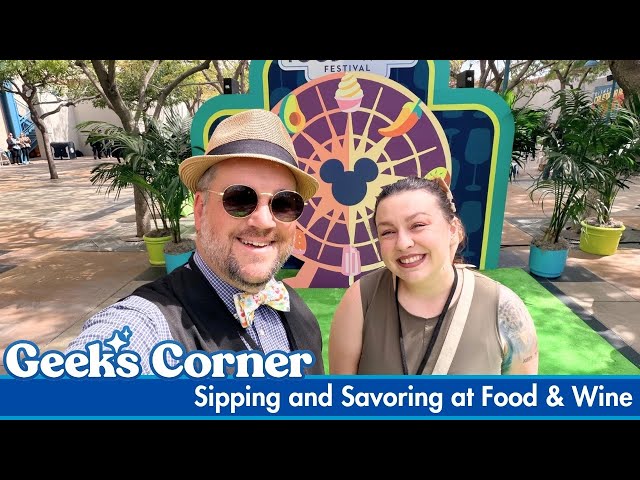 Video thumbnail for Sipping and Savoring at Food & Wine - GEEKS CORNER - Episode #806