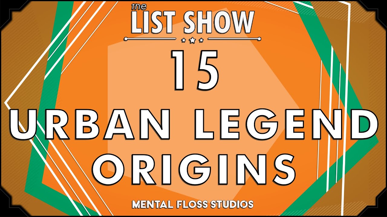 Video thumbnail for The Real Origins of 15 Urban Legends | Mental Floss