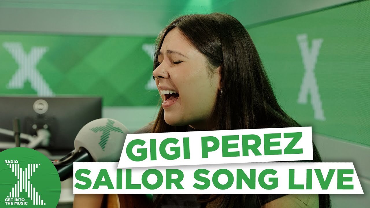 Video thumbnail for Gigi Perez - Sailor Song (acoustic) | Radio X