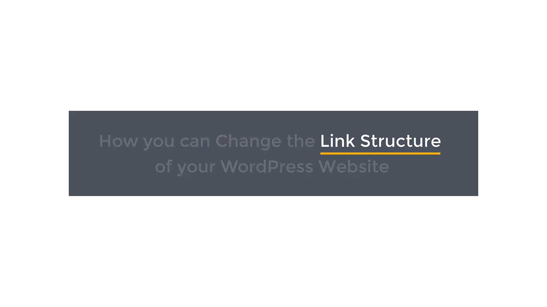 'Video thumbnail for How to Change the Link Structure in WordPress (Permalinks)'