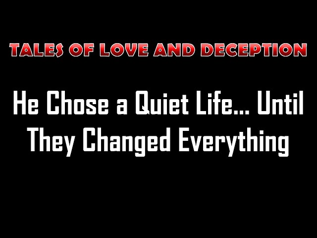 Video thumbnail for He Chose a Quiet Life… Until They Changed Everything | Heartfelt Romance Story