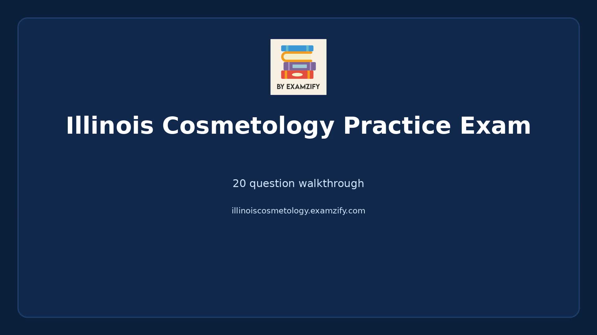 Video thumbnail for Illinois Cosmetology Practice Exam