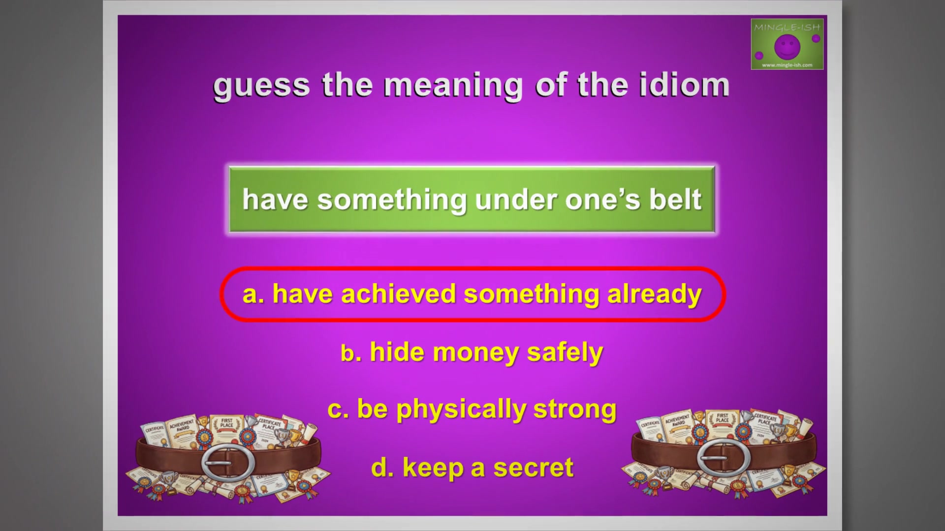 Video thumbnail for Belt Idioms Quiz: Guess the Meaning of the Idiom #1