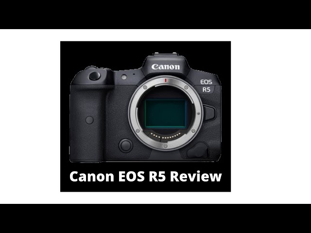 Video thumbnail for Canon EOS R5 Review